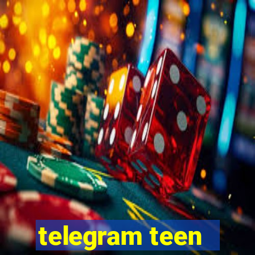 telegram teen -18